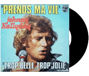 Prends ma vie - Trop belle trop jolie-Prends ma vie - Trop belle trop jolie Johnny Hallyday Compilazione Francia anni '70 Musica Multimedia 
