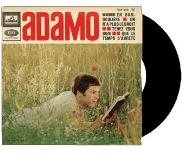 en ban-douliere - on n'a plus le droit - tenez vous bien - que le temps s'arrete-en ban-douliere - on n'a plus le droit - tenez vous bien - que le temps s'arrete Adamo Compilazione Francia anni '60 Musica Multimedia 