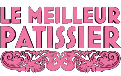 Le Meilleur Pâtissier Cuisine Divers Emission  TV Show Multi Média 