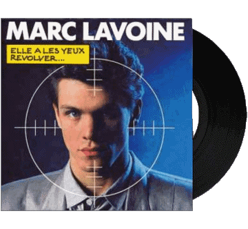 elle a les yeux révolver-elle a les yeux révolver Marc Lavoine Compilation 80' France Music Multi Media 