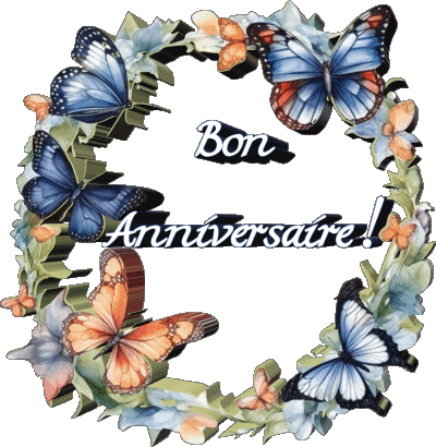 007 Fondo transparente Papillons Bon Anniversaire Francés Mensajes 