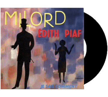 Milord - Je sais comment-Milord - Je sais comment Edith Piaf 60' Frankreich-Zusammenstellung Musik Multimedia 