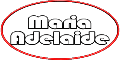 Maria Adelaide M Zusammengesetzter WEIBLICH - Italien Vorname 
