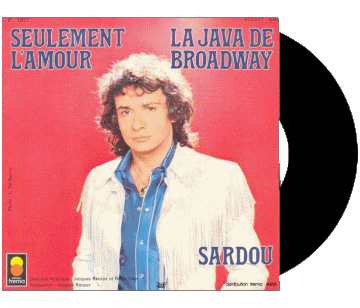 Seulement l'amour - La java de Broadway-Seulement l'amour - La java de Broadway Michel Sardou 70' France Compilation Music Multi Media 