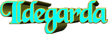 Ildegarda I FEMININ - Italie Prénoms 