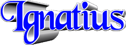 Ignatius I MASCULINE -  UK - USA - IRL - AUS - NZ First Names 