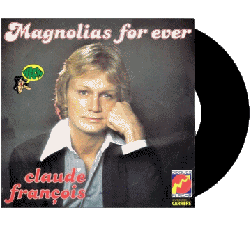 Magnolias for ever-Magnolias for ever Claude François 70' Frankreich-Zusammenstellung Musik Multimedia 