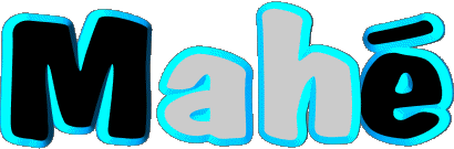 Mahé M MASCHIO - Francia Nome 