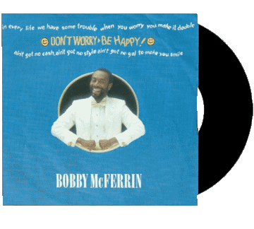 Don t worry be Happy-Don t worry be Happy Bobby Mc Ferrin B Compilation 80' International Musique Multi Média 