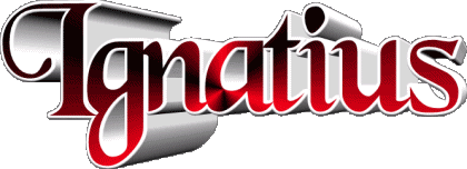 Ignatius I MASCULINE -  UK - USA - IRL - AUS - NZ First Names 