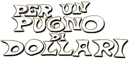 Logo Italien Pour une poignée de Dollars Cinéma International Multi Média 