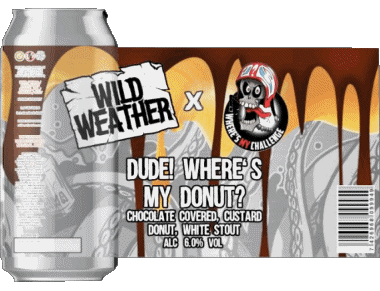 Dude ! where's my donut ?-Dude ! where's my donut ? Wild Weather Royaume Uni Bières Boissons 