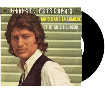 Mais dans la lumière - Et je suis heureux-Mais dans la lumière - Et je suis heureux Mike Brant Compilazione Francia anni '70 Musica Multimedia 