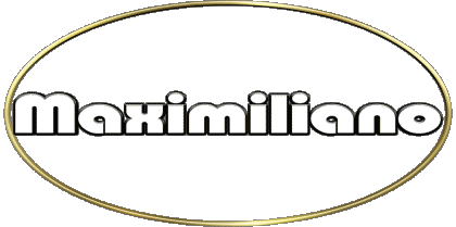 Maximiliano M MASCULIN - Espagne Prénoms 