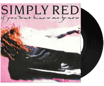 If you don&#039;t know me by now-If you don&#039;t know me by now Simply Red S Compilation 80' International Musique Multi Média 