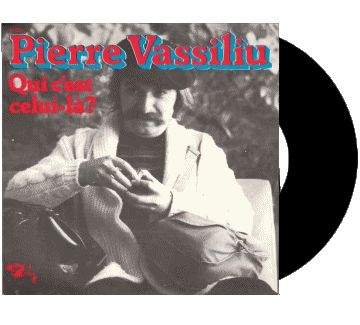 Qui c&#039;est celui-la ?-Qui c&#039;est celui-la ? Pierre Vassiliu Compilazione Francia anni '70 Musica Multimedia 