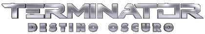 Logo Destino Oscuro Terminator Cinéma International Multi Média 