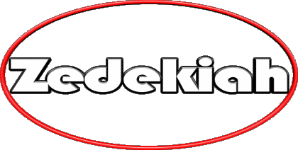 Zedekiah Z MASCULINE -  UK - USA - IRL - AUS - NZ First Names 