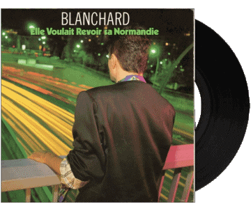 Elle voulait revoir sa Normandie-Elle voulait revoir sa Normandie Blanchard Compilation 80' France Musique Multi Média 