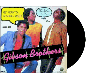 My hearts is beating wild ... tic tac-My hearts is beating wild ... tic tac Gibson Brothers G 80' International Compilation Music Multi Media 