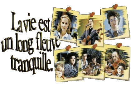 La vie est un long fleuve tranquille Various Humor Movie France Multi Media 