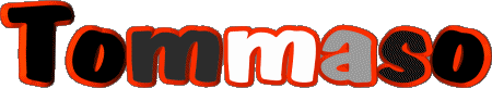 Tommaso T MASCHIO -  Italia Nome 
