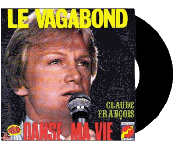 Le vagabond - Danse ma vie-Le vagabond - Danse ma vie Claude François 70' Frankreich-Zusammenstellung Musik Multimedia 