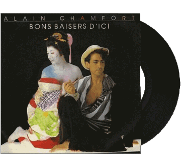 Bon baisers d&#039;ici-Bon baisers d&#039;ici Alain Chamfort Compilación 80' Francia Música Multimedia 