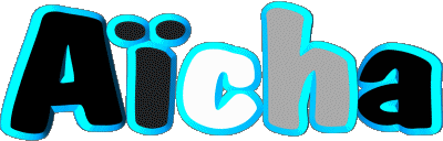 Aïcha A FEMININ - Maghreb Musulman Prénoms 