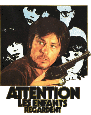 Attention, les enfants regardent Alain Delon Movie France Multi Media 