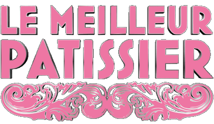 Le Meilleur Pâtissier Cuisine Divers Emissionen TV-Show Multimedia 