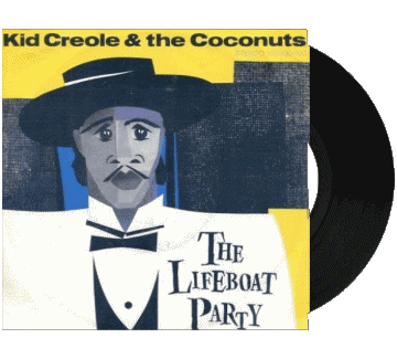 The Lifeboat party-The Lifeboat party Kid Creole K Compilation 80' International Musique Multi Média 