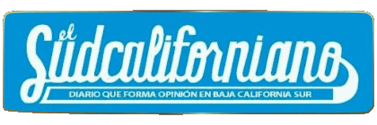 El Sudcaliforniano México Periódicos Multimedia 