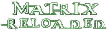 02 Reloaded Logo Français Matrix Cinéma International Multi Média 
