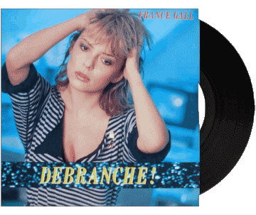 Débranche-Débranche France Gall Compilation 80' France Music Multi Media 
