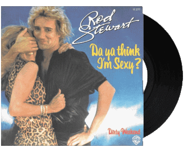 Da ya think I m sexy-Da ya think I m sexy Rod Stewart Compilation 80' Monde Musique Multi Média 
