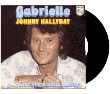 Gabrielle - Né pour vivre sans amour-Gabrielle - Né pour vivre sans amour Johnny Hallyday 70' France Compilation Music Multi Media 