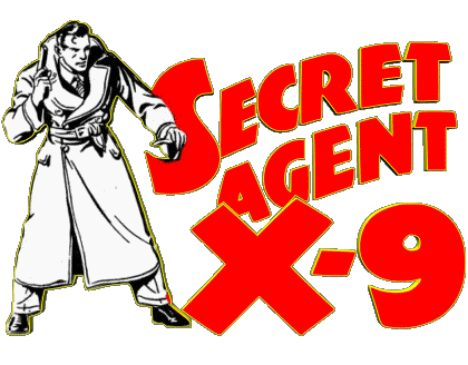 Secret Agent X-9 Tira Cómica - USA Multimedia 