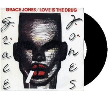 Love is a drogue-Love is a drogue Grace Jones G Compilation 80' International Musique Multi Média 