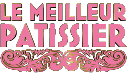 Le Meilleur Pâtissier Cuisine Divers Emissioni TV Show Multimedia 