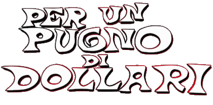 Logo Italiano Per un puno di dollari Film Internazionale Multimedia 