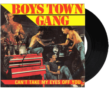 Can&#039;t take my eyes off you-Can&#039;t take my eyes off you Boys Town Gangs B Compilazione Internazionale anni '80 Musica Multimedia 