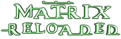 02 Reloaded English Logo The Matrix Movies International Multi Media 