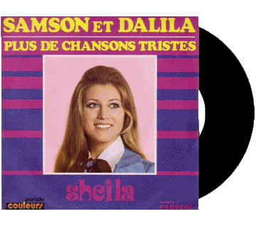 Samson et Dalila - Plus de chanson triste-Samson et Dalila - Plus de chanson triste Sheila Compilation 70' France Musique Multi Média 