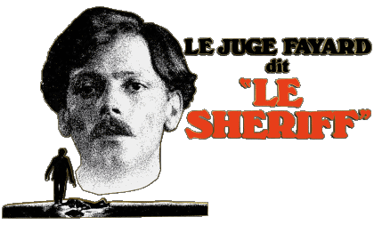 Le juge Fayard dit le Sherif Patrick Dewaere Cinéma - France Multi Média 