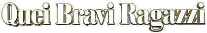 Logo Italiano Quei Bravi Ragazzi Film Internazionale Multimedia 
