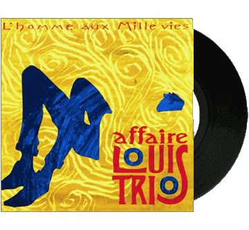 L&#039;homme aux mille vies-L&#039;homme aux mille vies L'affaire Louis trio Compilación 80' Francia Música Multimedia 