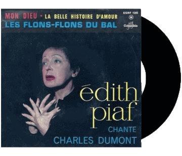 Mon dieu - la belle histoire d'amour - les flons-flons du bal-Mon dieu - la belle histoire d'amour - les flons-flons du bal Edith Piaf Compilazione Francia anni '60 Musica Multimedia 