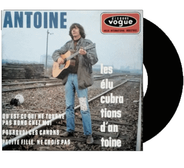 Les élucubrations d Aitoine - Quesqui tourne pas rond chez toi - Pouquoi les cannons - Peite fille ne crois pas-Les élucubrations d Aitoine - Quesqui tourne pas rond chez toi - Pouquoi les cannons - Peite fille ne crois pas Antoine Compilación de 60' Francia Música Multimedia 