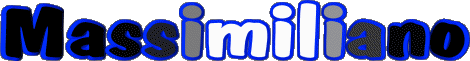 Massimiliano M MASCHIO -  Italia Nome 
